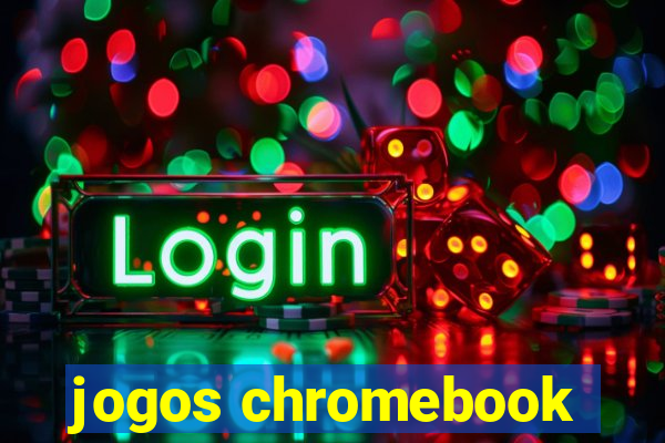 jogos chromebook